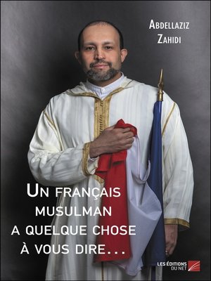 cover image of Un français musulman a quelque chose à vous dire...